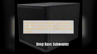 18 Inch Pro Audio Subwoofer Deep Bass Speaker